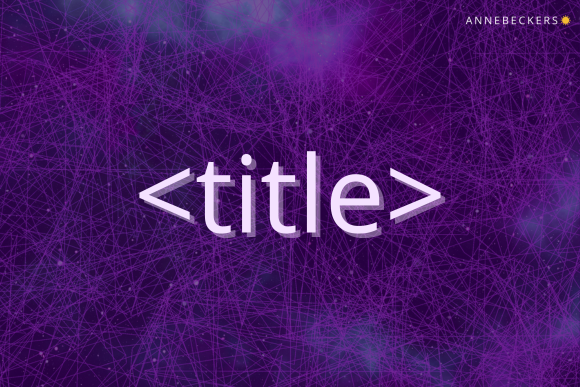 Balise title : ce titre SEO qui améliore votre taux de clics